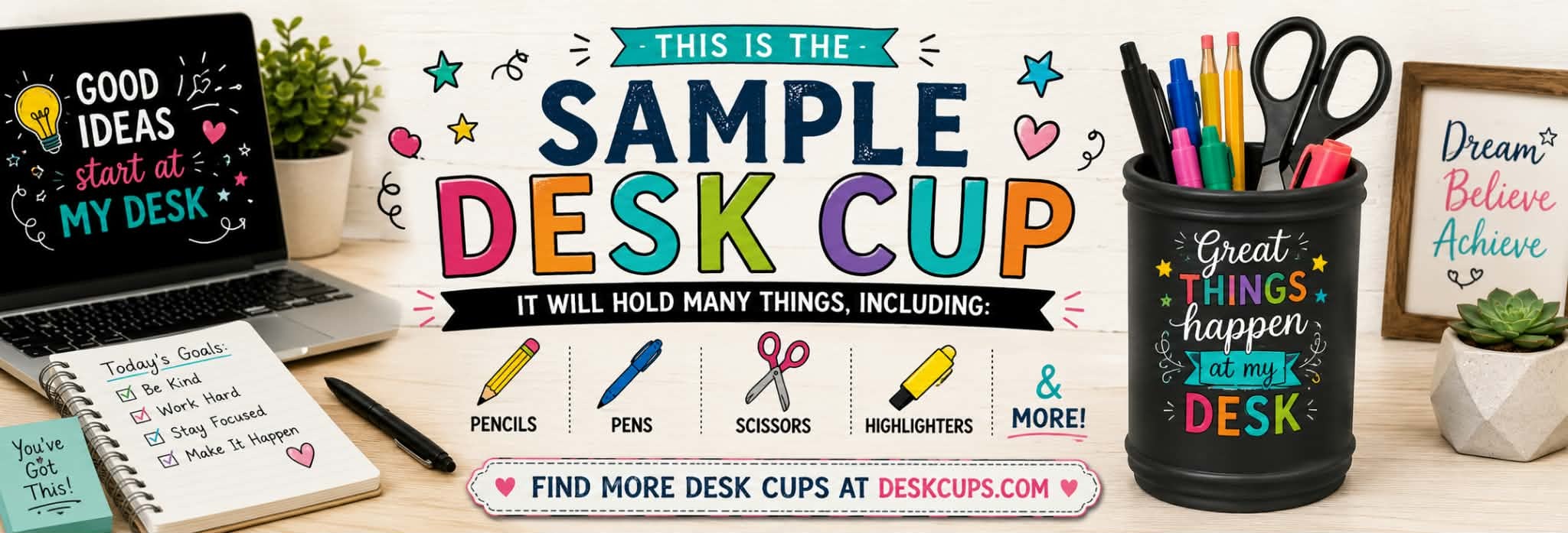 A colorful sample Desk Cup holding pens, pencils, scissors and highlighters